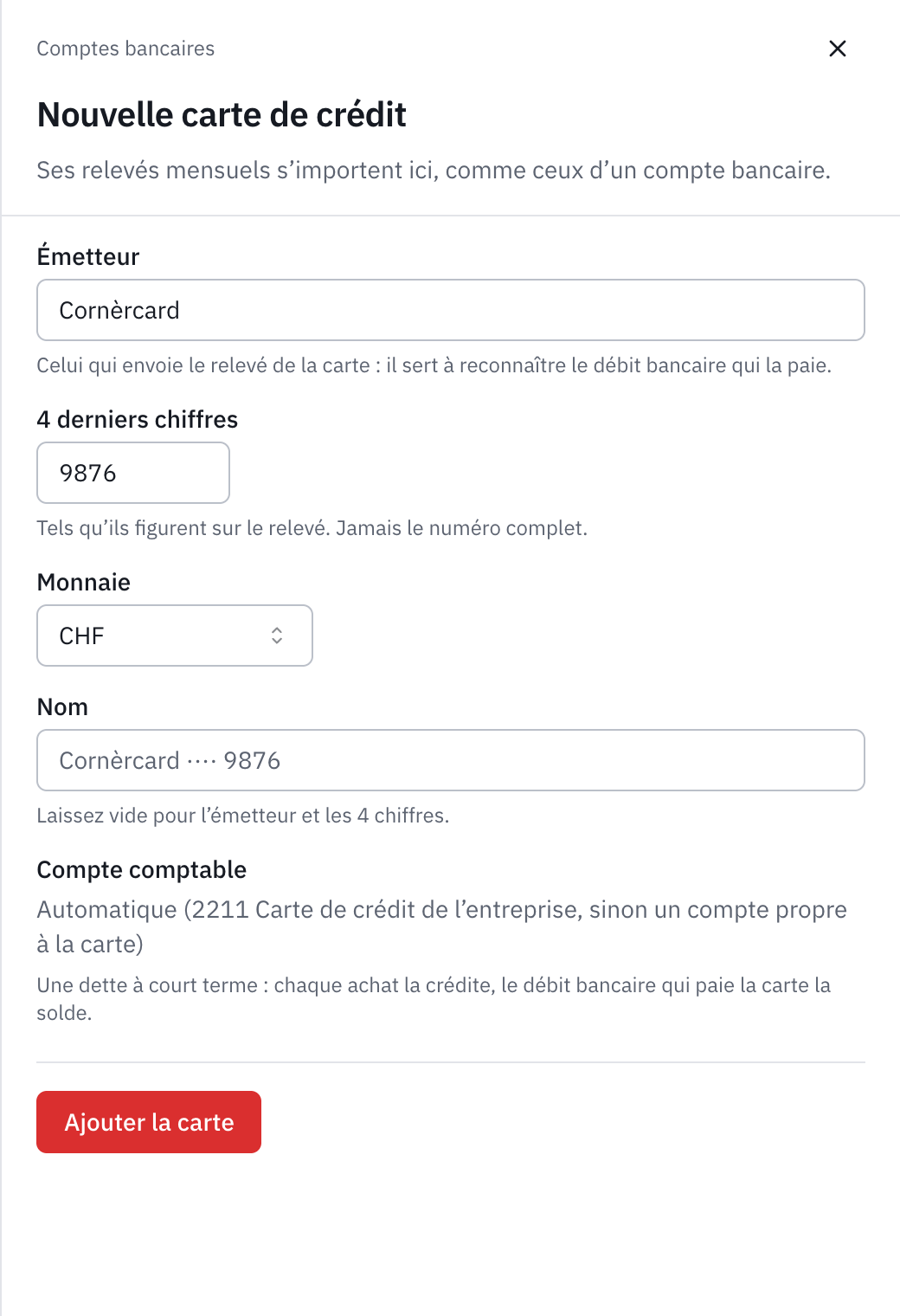 Le formulaire Nouvelle carte de crédit : l’émetteur Cornèrcard, les 4 derniers chiffres 9876, la monnaie, le compte comptable automatique et le bouton Ajouter la carte.