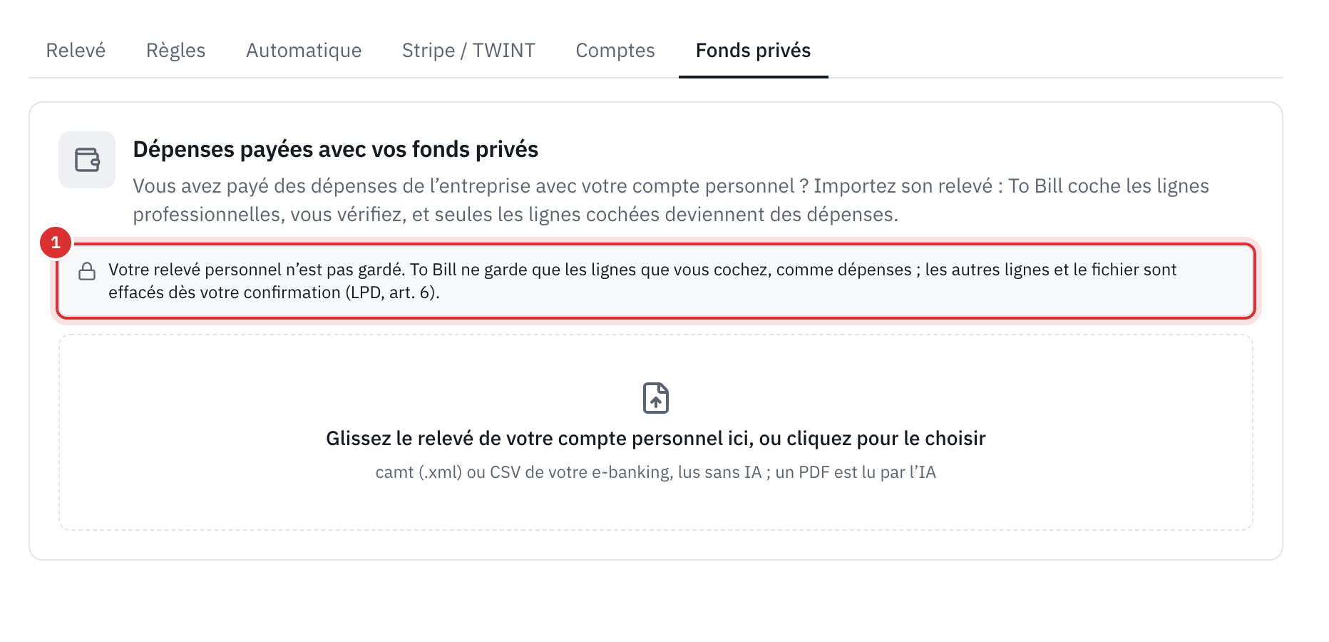 L’onglet Fonds privés de la banque : Dépenses payées avec vos fonds privés, la note qui dit que le relevé personnel n’est pas gardé, et la zone où déposer le relevé, camt, CSV ou PDF.