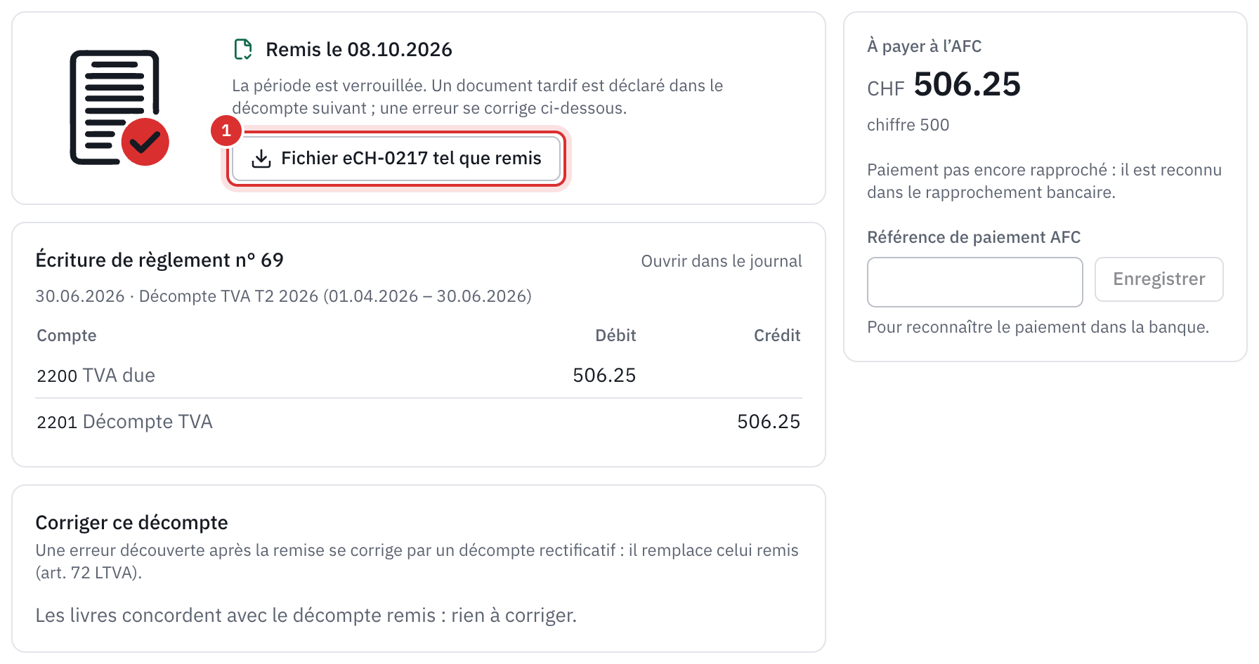 Un décompte remis : la date de remise, le fichier eCH-0217 tel que remis, l’écriture de règlement, le montant payé et la carte Corriger ce décompte.