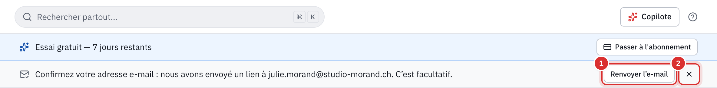 Sous la barre du haut et la bannière de l’essai gratuit, le rappel Confirmez votre adresse e-mail : nous avons envoyé un lien à julie.morand@studio-morand.ch. C’est facultatif., avec le bouton Renvoyer l’e-mail et la croix.