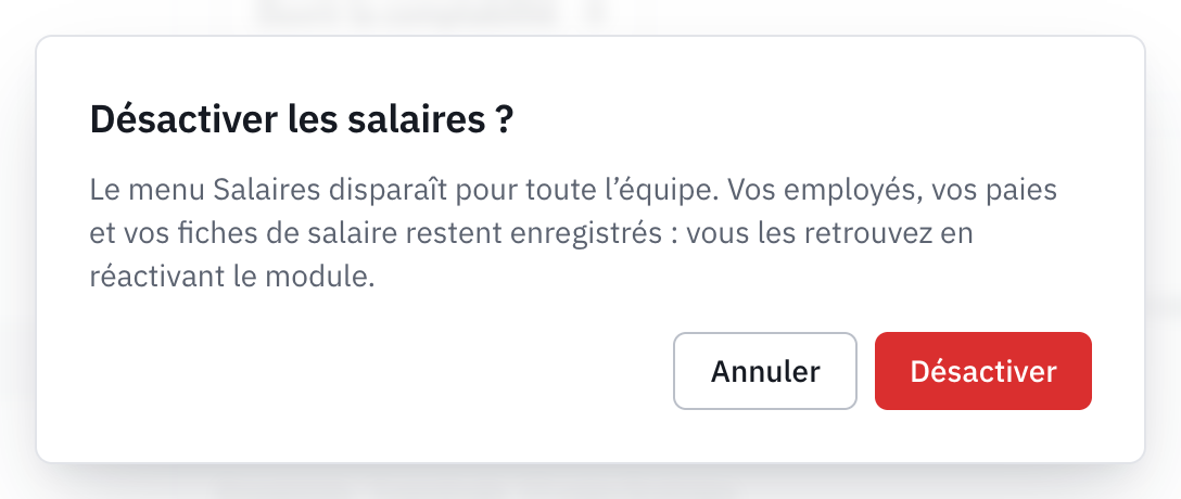La fenêtre Désactiver les salaires ? qui explique que le menu disparaît et que les données restent enregistrées.