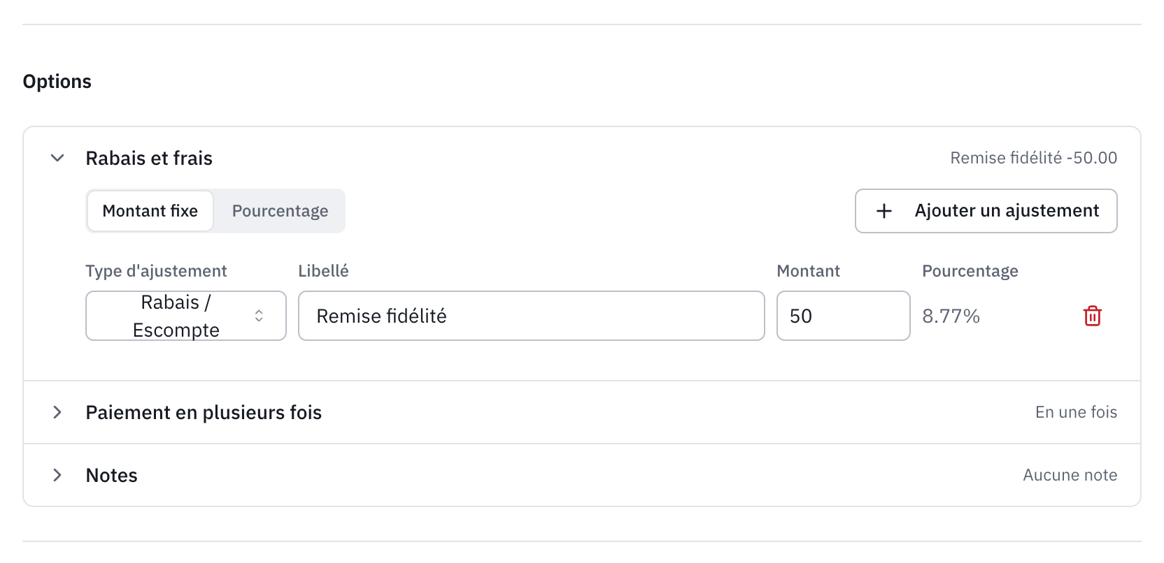 La partie Options : Rabais et frais ouvert avec un rabais Remise fidélité de 50, Paiement en plusieurs fois et Notes fermés, avec leur résumé En une fois et Aucune note.