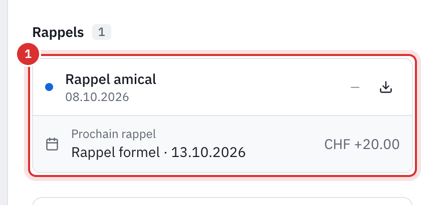 La section Rappels d’une facture : un rappel amical envoyé et le prochain rappel, un rappel formel avec 20 CHF de frais.