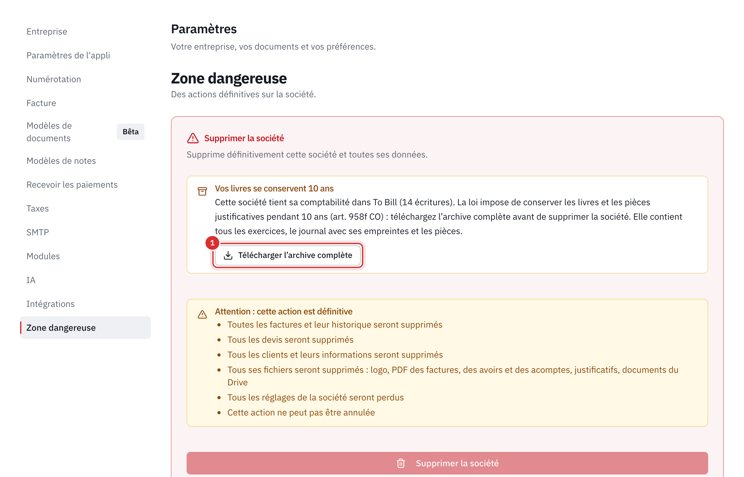 La zone dangereuse, partie Supprimer la société : l’encadré Vos livres se conservent 10 ans avec le bouton Télécharger l’archive complète, la liste de ce qui sera supprimé, fichiers compris, et le bouton Supprimer la société grisé.