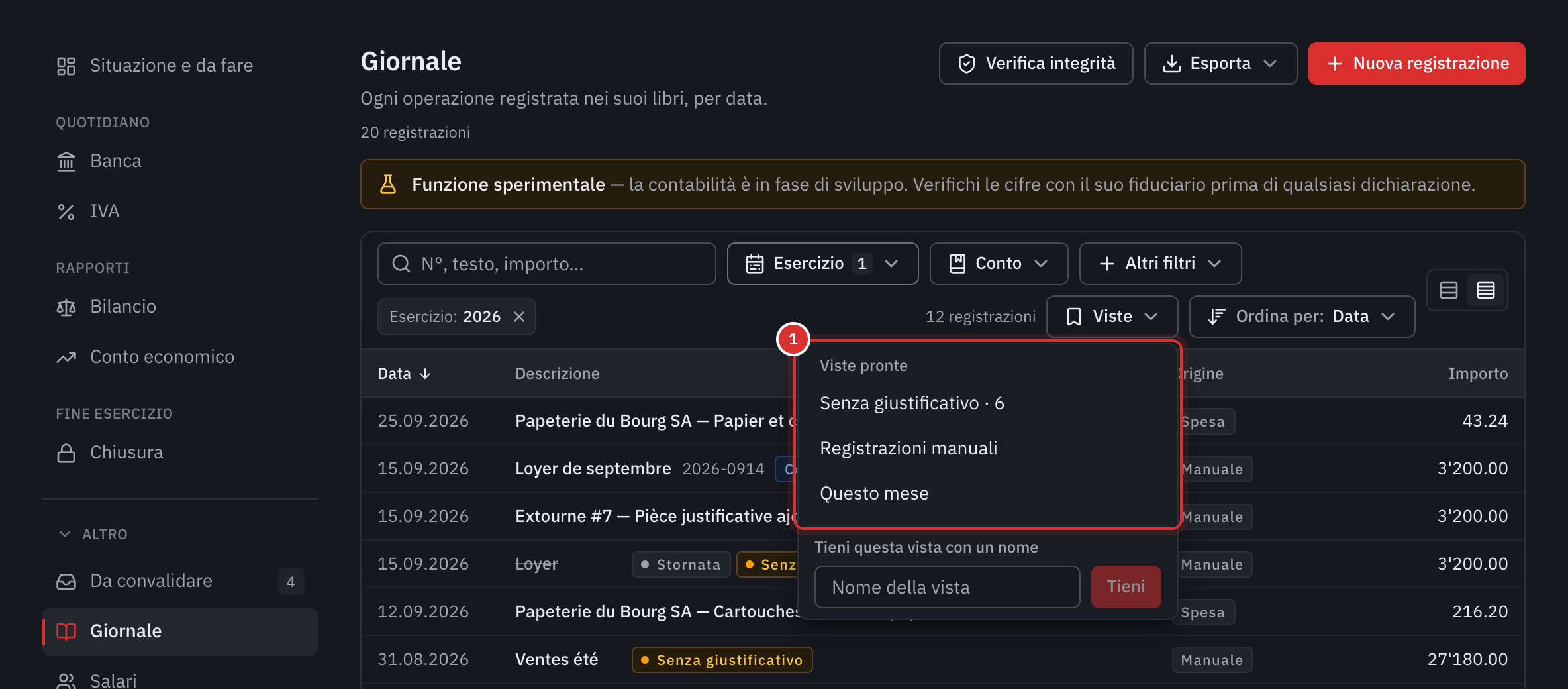 Il menu Viste del giornale aperto: Senza giustificativo, sei registrazioni, poi Registrazioni manuali e Questo mese.