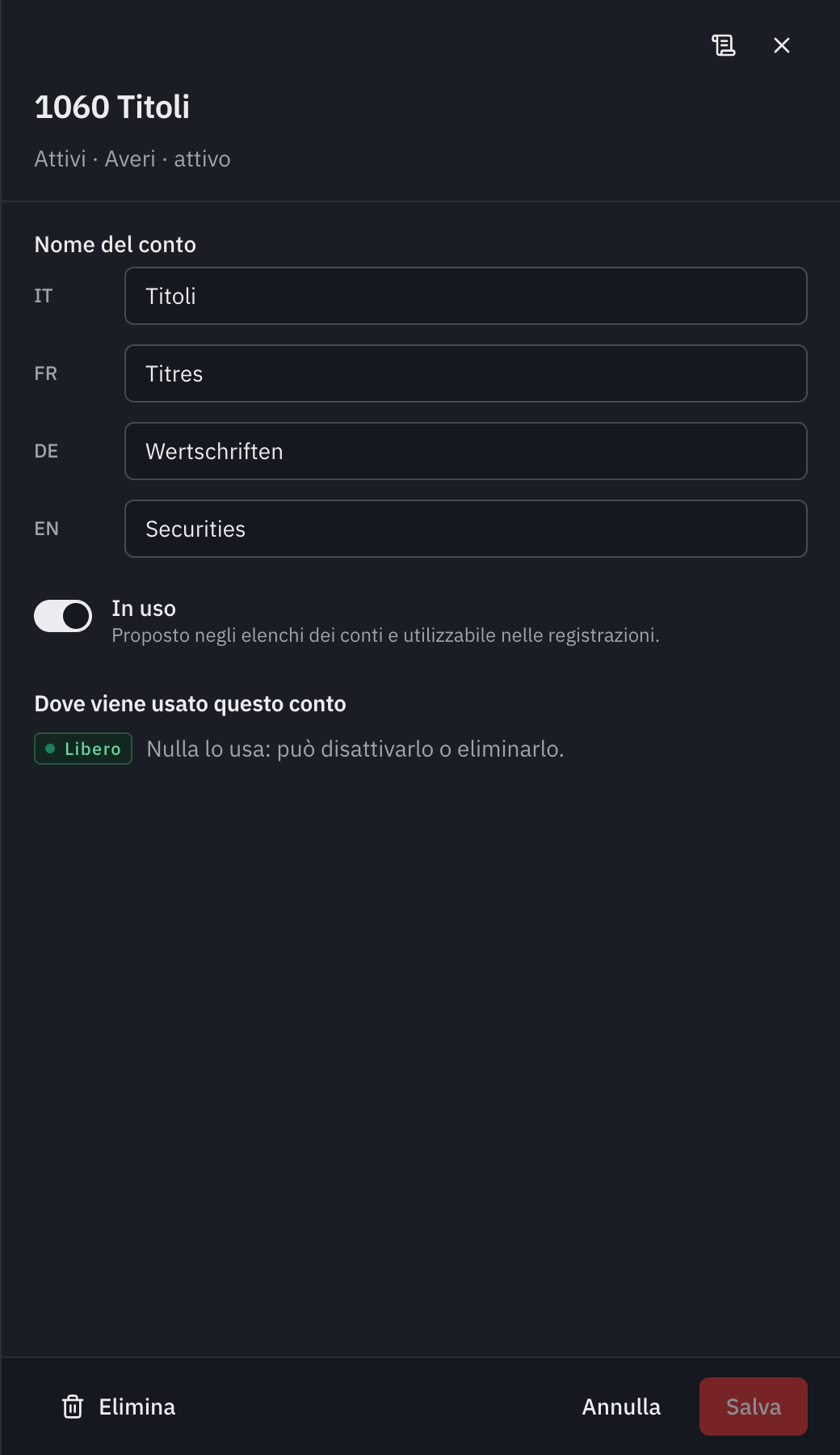 La finestra del conto 1060 Titoli: i suoi nomi in quattro lingue, l’interruttore In uso e Dove viene usato questo conto, libero.