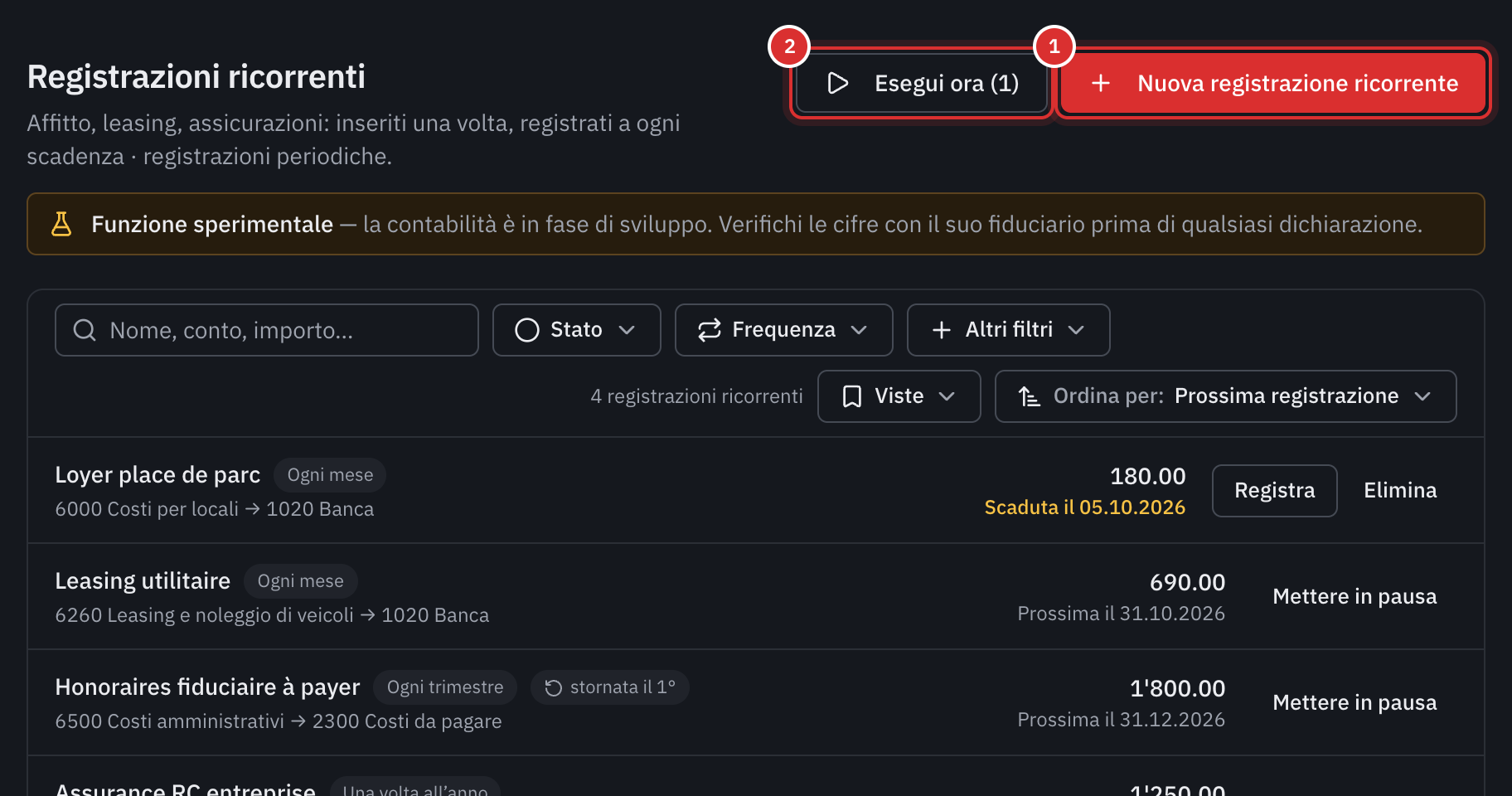 L’elenco delle registrazioni ricorrenti: l’affitto di un posteggio scaduto con il pulsante Registrare, un leasing, onorari da pagare stornati il 1° e un’assicurazione annua.