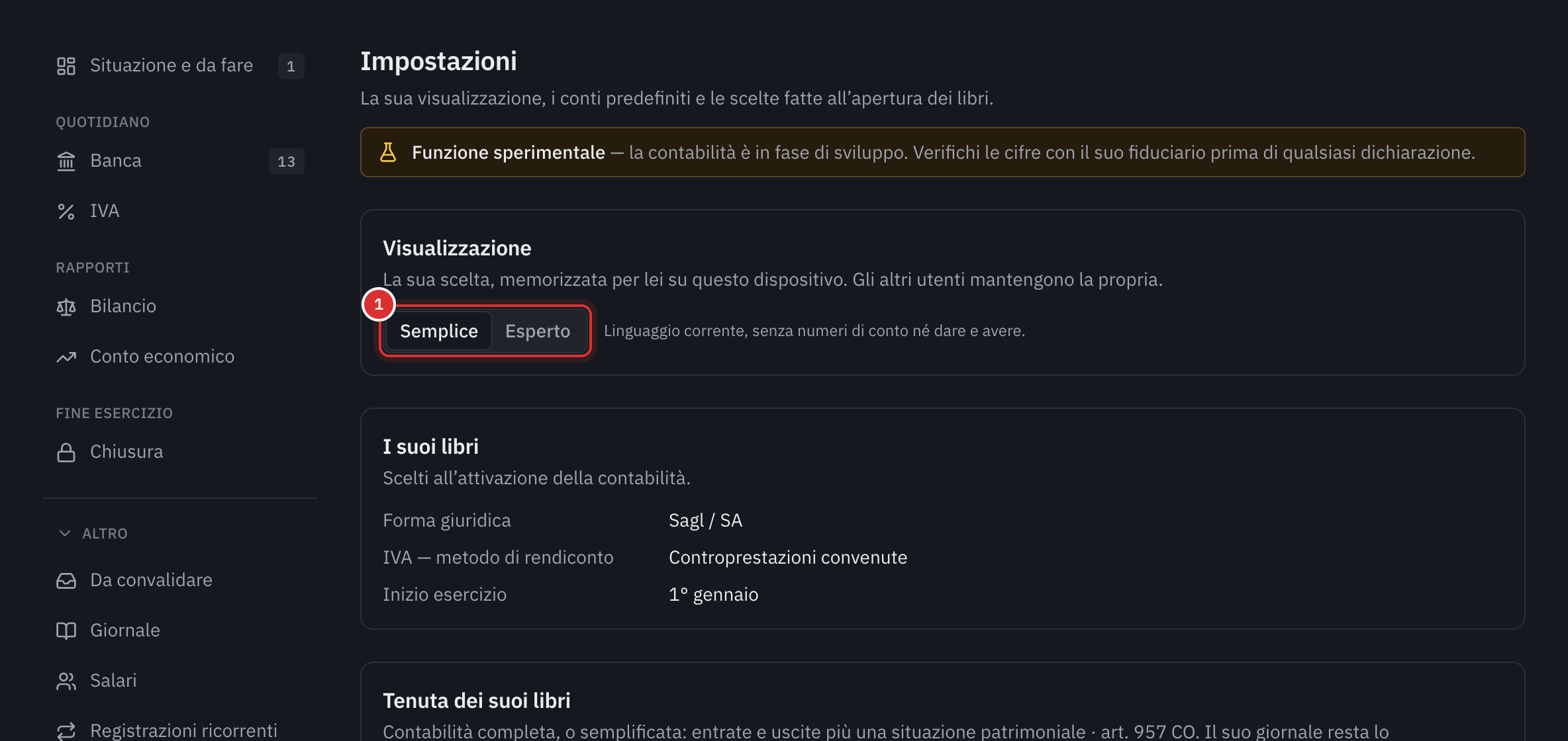 La parte superiore delle impostazioni: la scelta della visualizzazione Semplice o Esperto, poi la forma giuridica, il metodo di rendiconto dell’IVA e l’inizio dell’esercizio.
