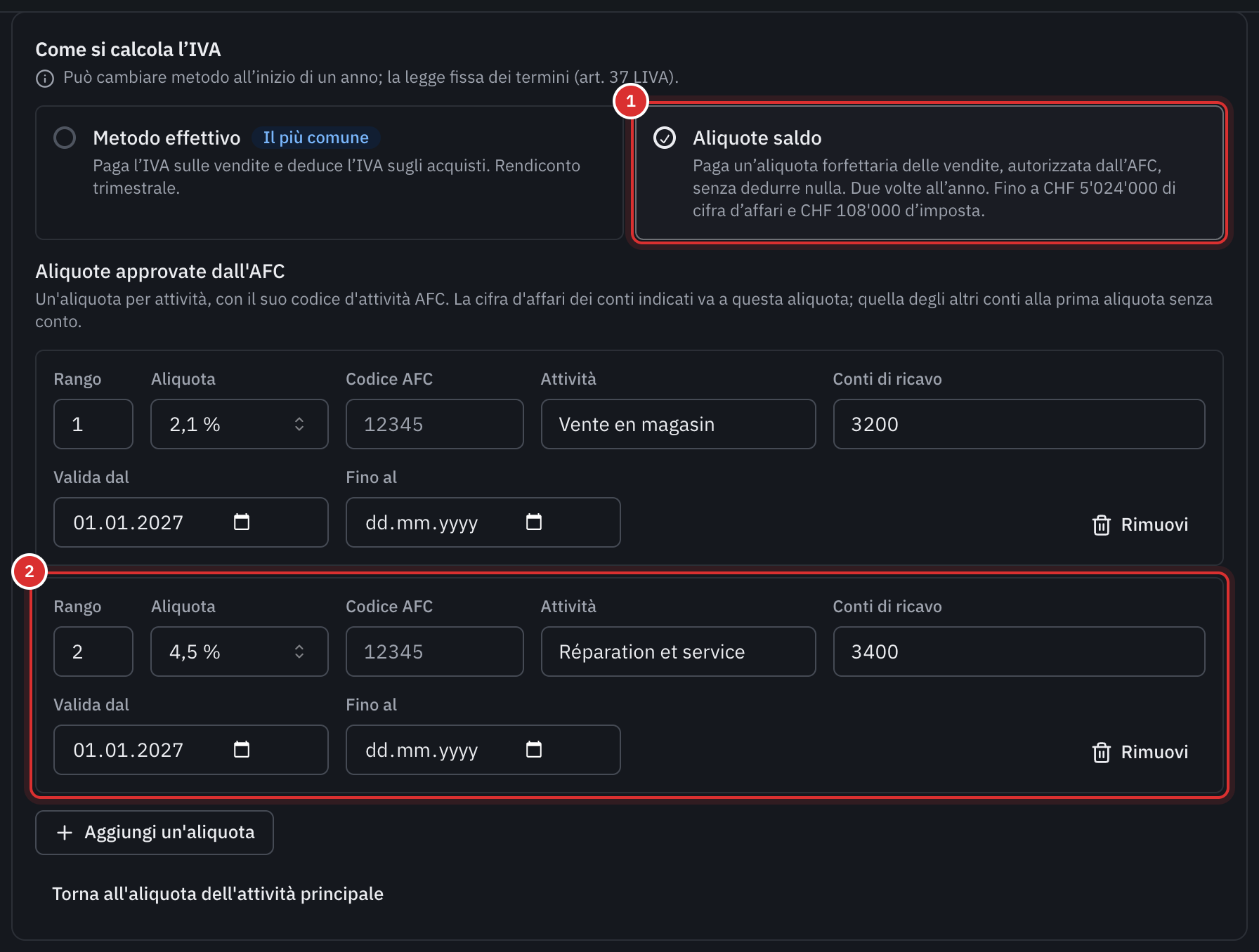 Il metodo Aliquote saldo scelto, con due aliquote approvate: 2,1 % per la vendita in negozio, conto 3200, e 4,5 % per la riparazione e il servizio, conto 3400.