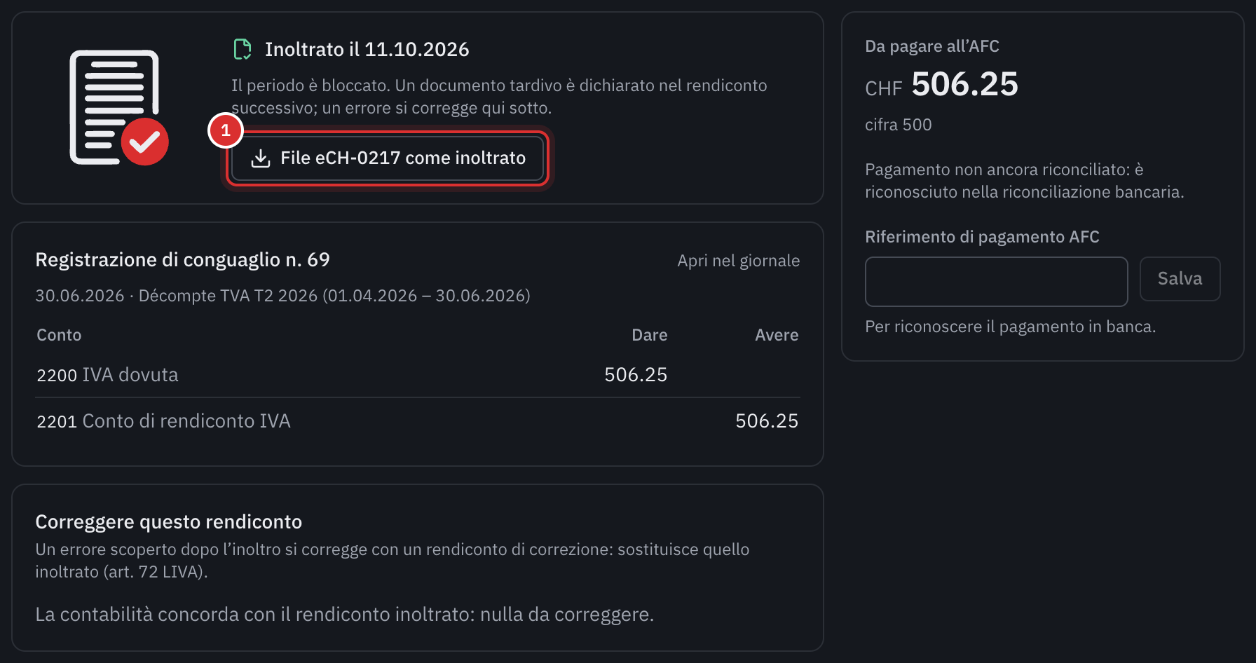 Un rendiconto inoltrato: la data d’inoltro, il file eCH-0217 come inoltrato, la registrazione di conguaglio, l’importo pagato e la scheda Correggere questo rendiconto.