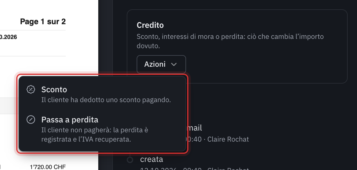 Il pannello Credito di una fattura con il menu Azioni aperto: Sconto e Passa a perdita.