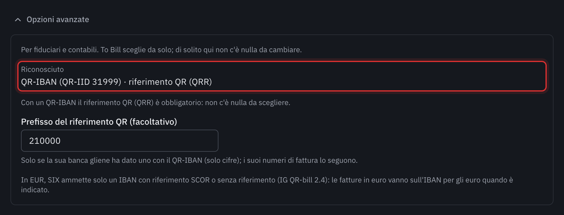 Le opzioni avanzate aperte per un QR-IBAN: il tipo riconosciuto QR-IBAN (QR-IID 31999) con il riferimento QR (QRR), il prefisso del riferimento QR e la regola degli euro.