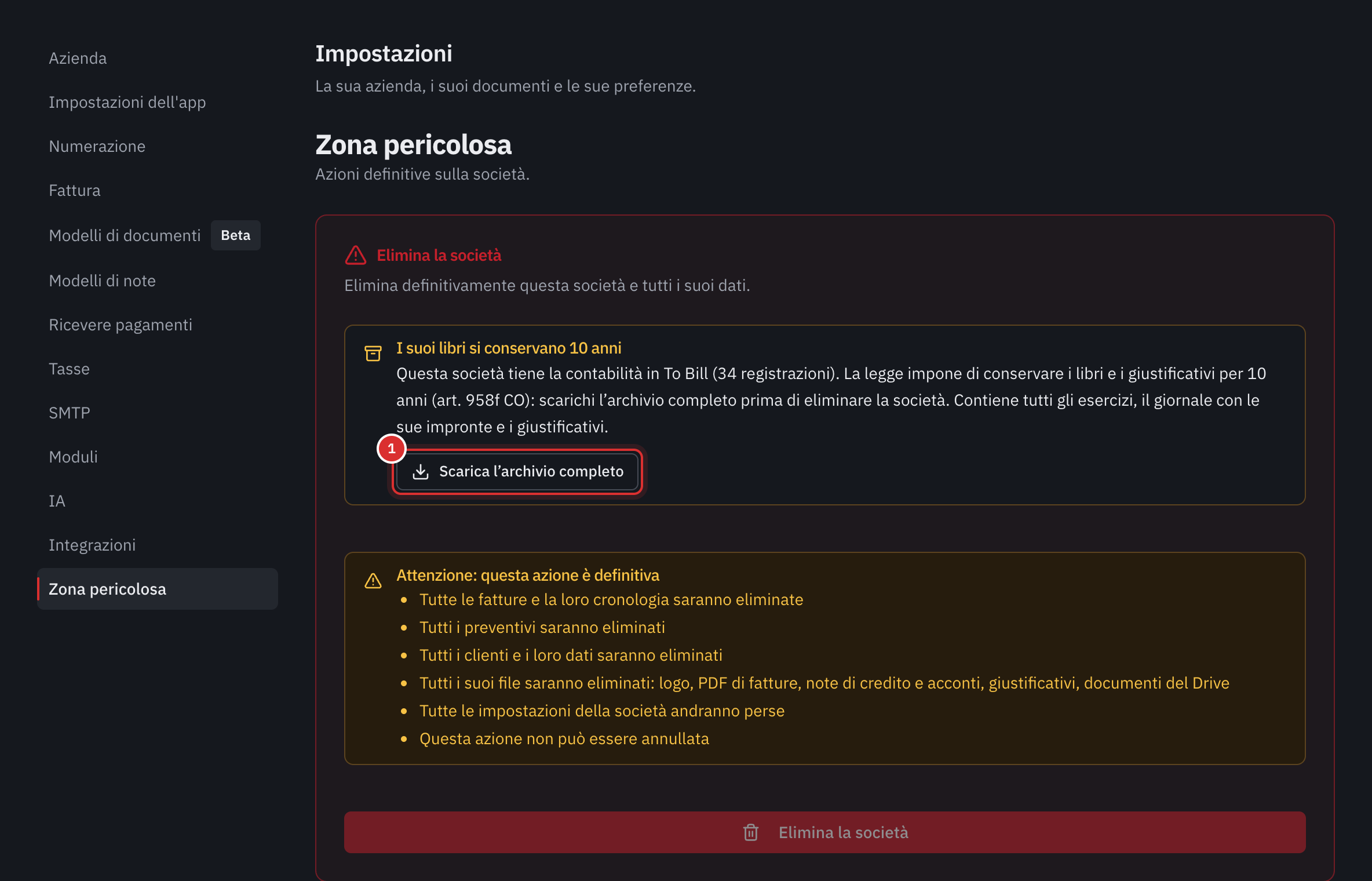 La zona pericolosa, parte Elimina la società: il riquadro I suoi libri si conservano 10 anni con il pulsante Scarica l’archivio completo, la lista di ciò che verrà eliminato, file compresi e il pulsante Elimina la società disattivato.
