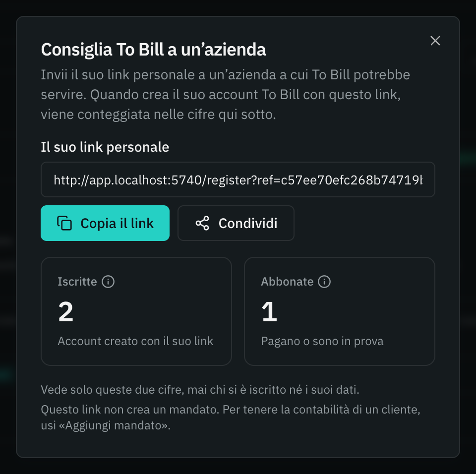 La finestra Consiglia To Bill a un’azienda del cockpit: il link personale, Copia il link e Condividi, i contatori Iscritte e Abbonate, e la frase Questo link non crea un mandato.