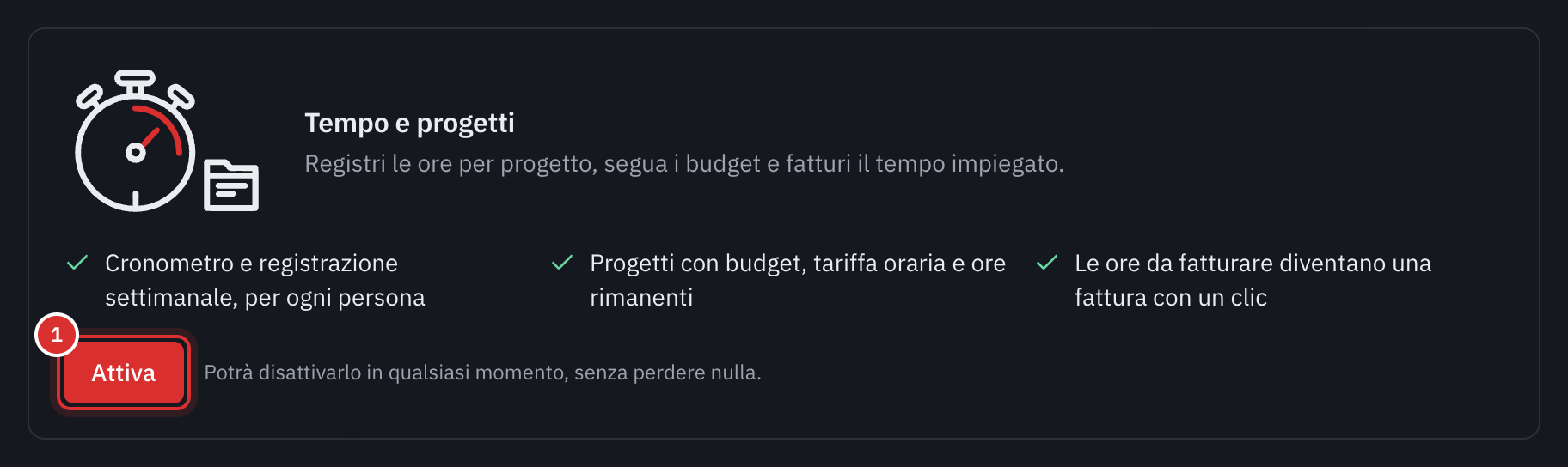 La scheda Tempo e progetti in Impostazioni, Moduli, con il pulsante Attiva.