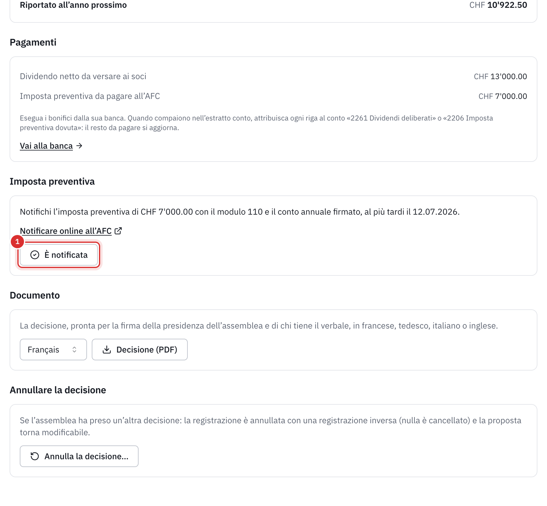 La decisione contabilizzata: il dividendo netto e l’imposta preventiva da pagare, la notifica con il modulo 110 entro il 12.07.2026, il pulsante È notificata e il PDF della decisione.