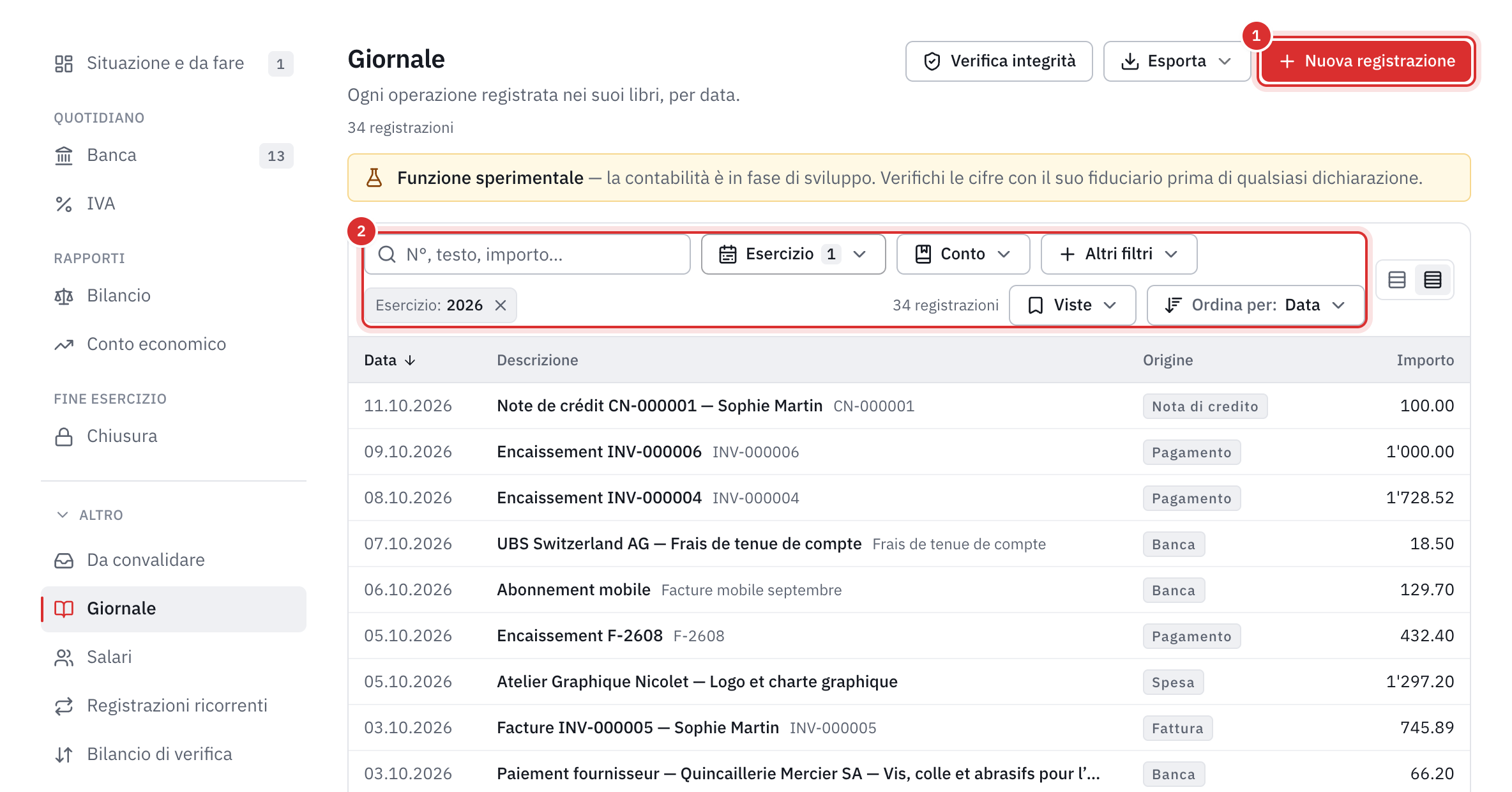 Il giornale: il pulsante Nuova registrazione, la barra di ricerca e dei filtri, poi le registrazioni con la loro origine e il loro importo.
