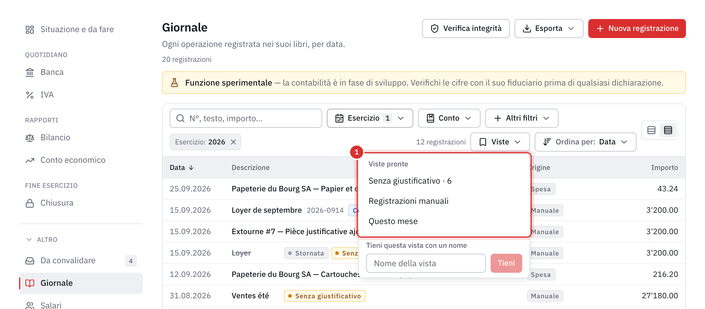 Il menu Viste del giornale aperto: Senza giustificativo, sei registrazioni, poi Registrazioni manuali e Questo mese.