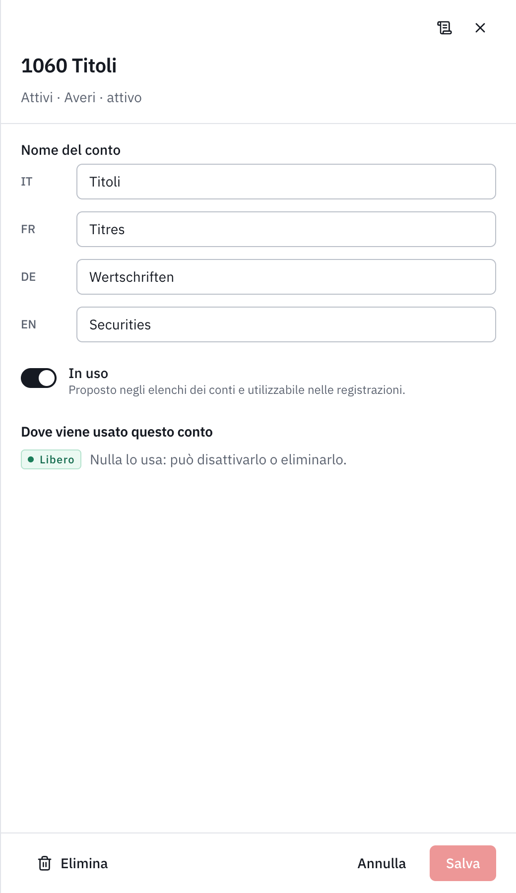 La finestra del conto 1060 Titoli: i suoi nomi in quattro lingue, l’interruttore In uso e Dove viene usato questo conto, libero.