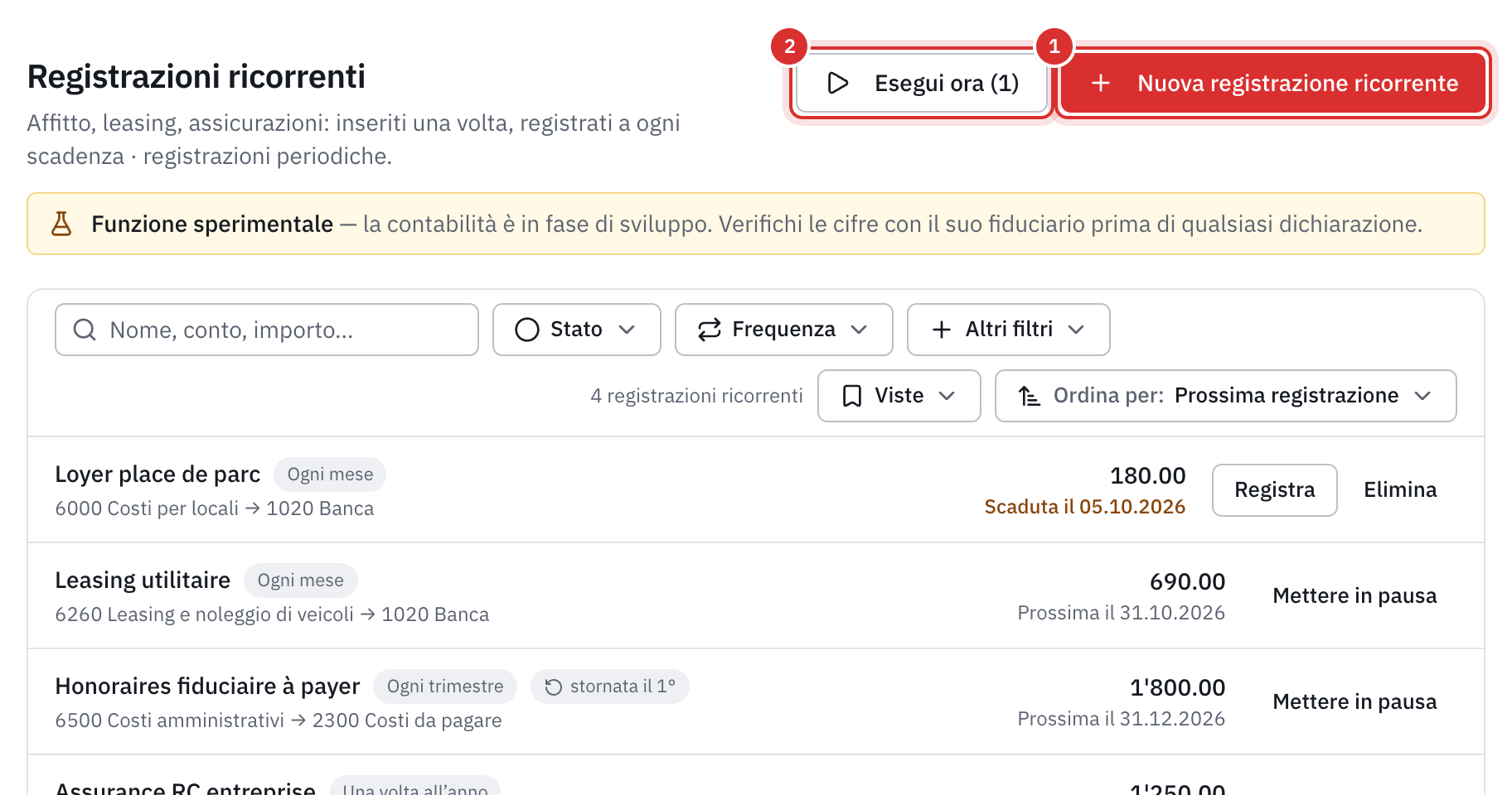 L’elenco delle registrazioni ricorrenti: l’affitto di un posteggio scaduto con il pulsante Registrare, un leasing, onorari da pagare stornati il 1° e un’assicurazione annua.