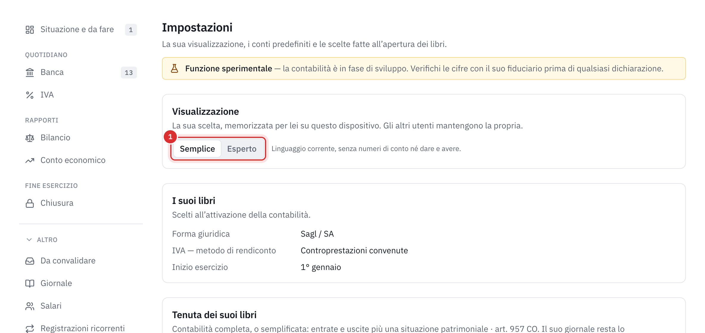 La parte superiore delle impostazioni: la scelta della visualizzazione Semplice o Esperto, poi la forma giuridica, il metodo di rendiconto dell’IVA e l’inizio dell’esercizio.