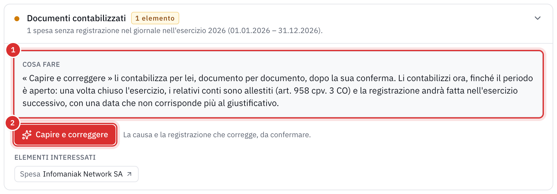 Un punto da verificare: una spesa senza registrazione nel giornale, che cosa occorre fare e la spesa interessata.
