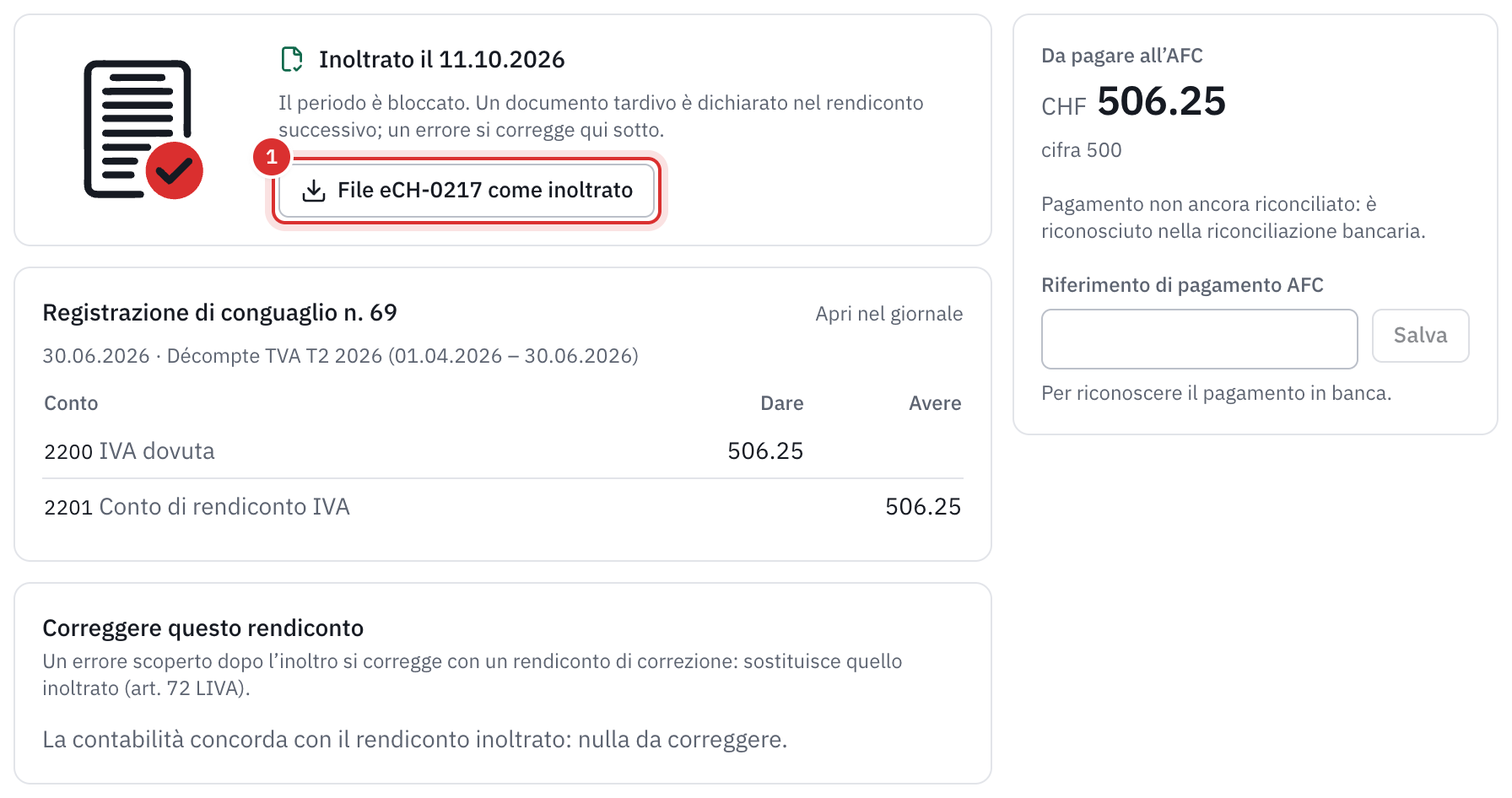 Un rendiconto inoltrato: la data d’inoltro, il file eCH-0217 come inoltrato, la registrazione di conguaglio, l’importo pagato e la scheda Correggere questo rendiconto.