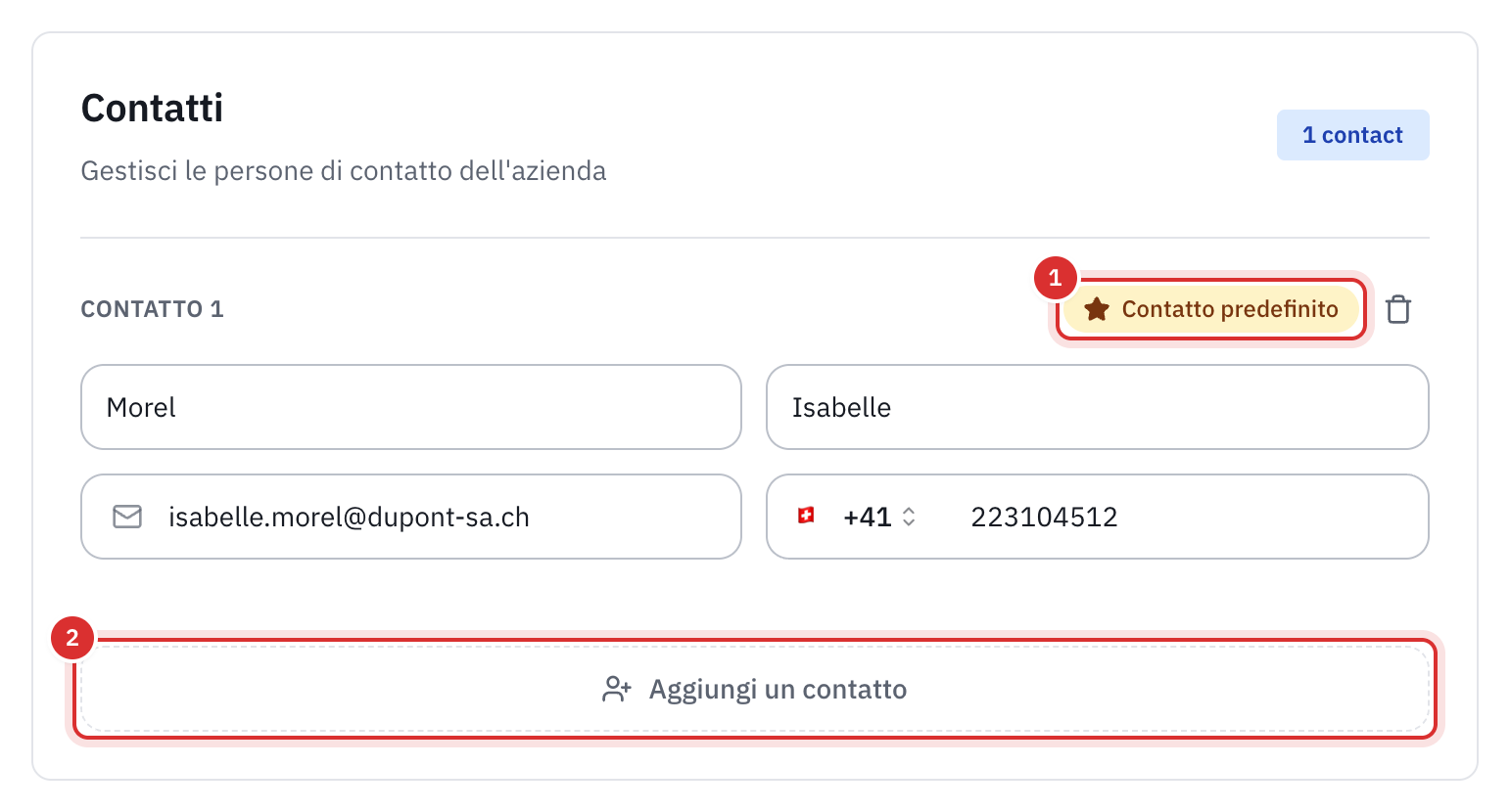 La sezione Contatti della scheda di un’azienda, con un contatto predefinito e il pulsante Aggiungi un contatto.
