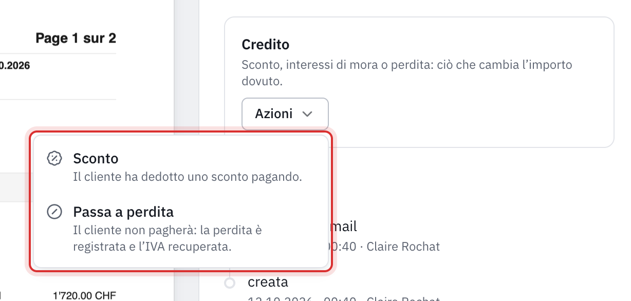 Il pannello Credito di una fattura con il menu Azioni aperto: Sconto e Passa a perdita.
