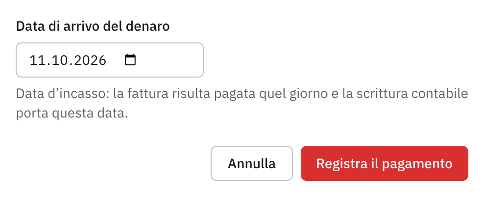 La finestra per contrassegnare la fattura come pagata, con la data di arrivo del denaro e il pulsante Registra il pagamento.