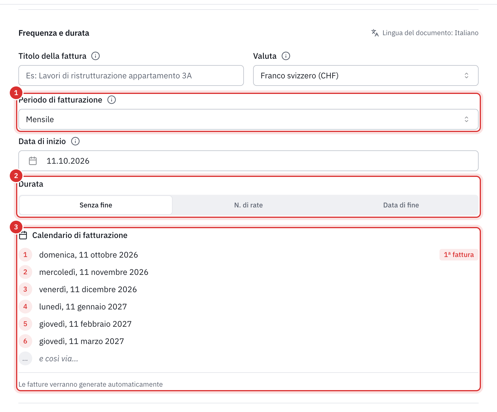 La parte Frequenza e durata di una fattura ricorrente: il periodo Mensile, la data di inizio, la durata Senza fine e il calendario delle sei prossime fatture.