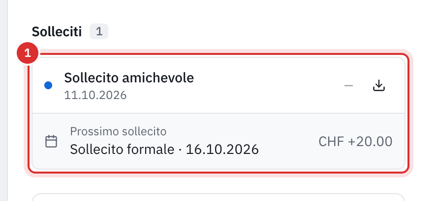 La sezione Solleciti di una fattura: un sollecito amichevole inviato e il prossimo sollecito, un sollecito formale con 20 CHF di spese.