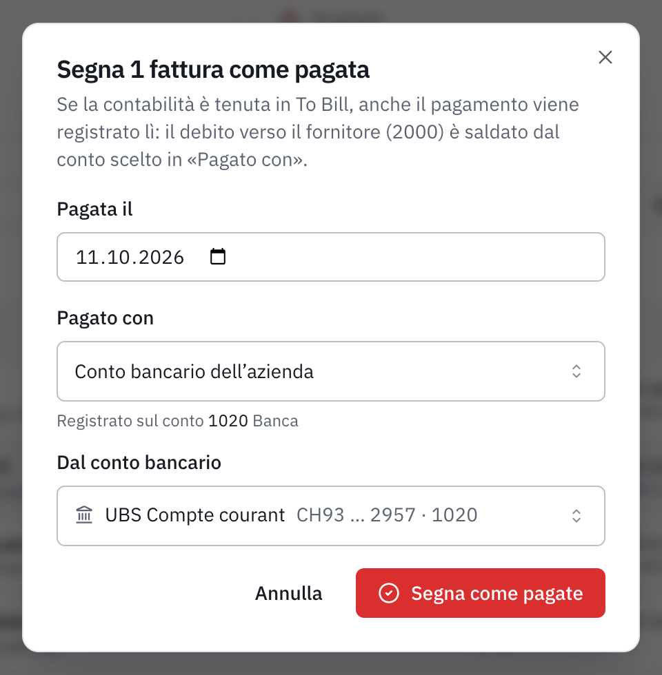 La finestra Segna 1 fattura come pagata: la data di pagamento, Pagato con Conto bancario dell’azienda, registrato sul conto 1020, e il conto bancario UBS Conto corrente.