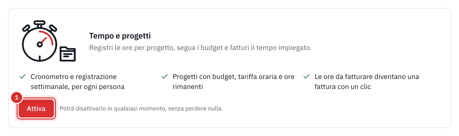 La scheda Tempo e progetti in Impostazioni, Moduli, con il pulsante Attiva.