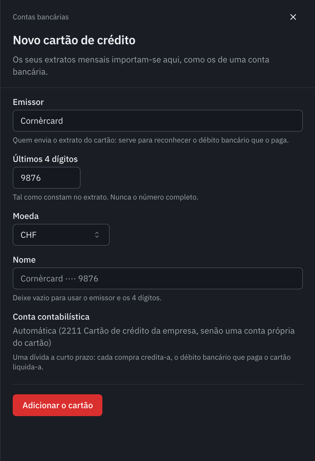 O formulário Novo cartão de crédito: o emissor Cornèrcard, os últimos 4 dígitos 9876, a moeda, a conta contabilística automática e o botão Adicionar o cartão.