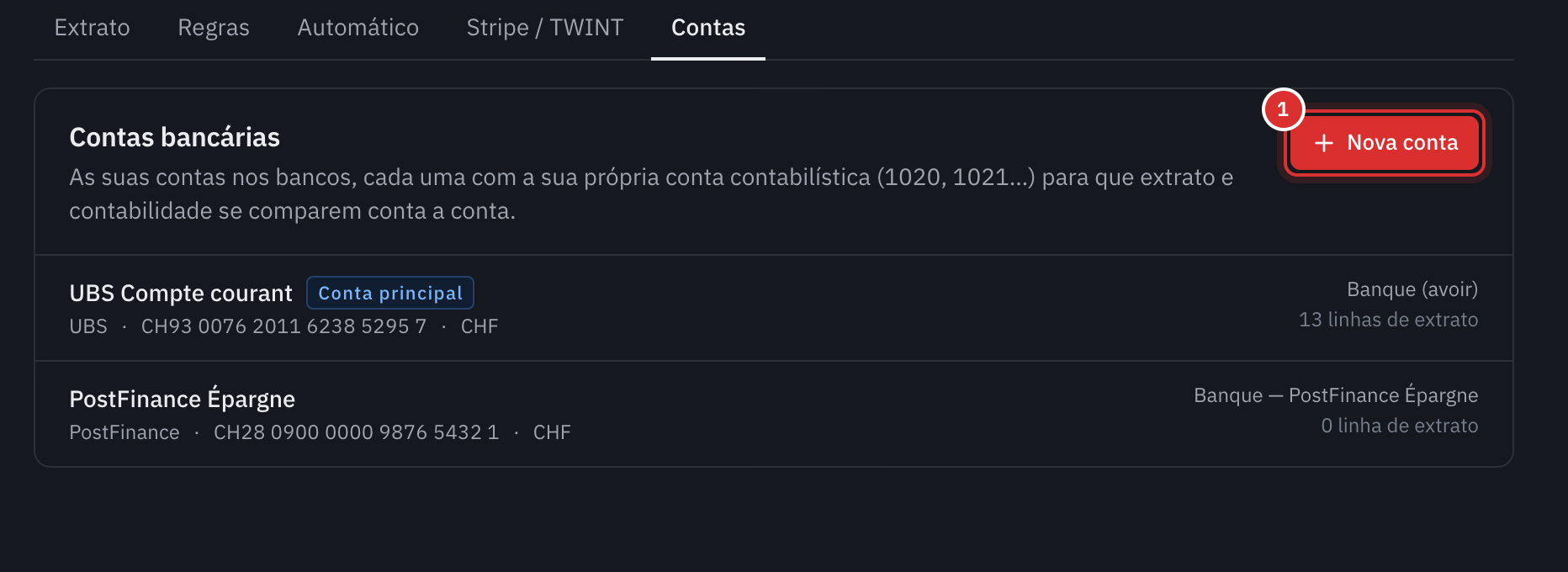 O separador Contas do banco: UBS Compte courant, marcada como Conta principal, e PostFinance Épargne, com o IBAN, a moeda, a conta contabilística e o número de linhas de extrato.