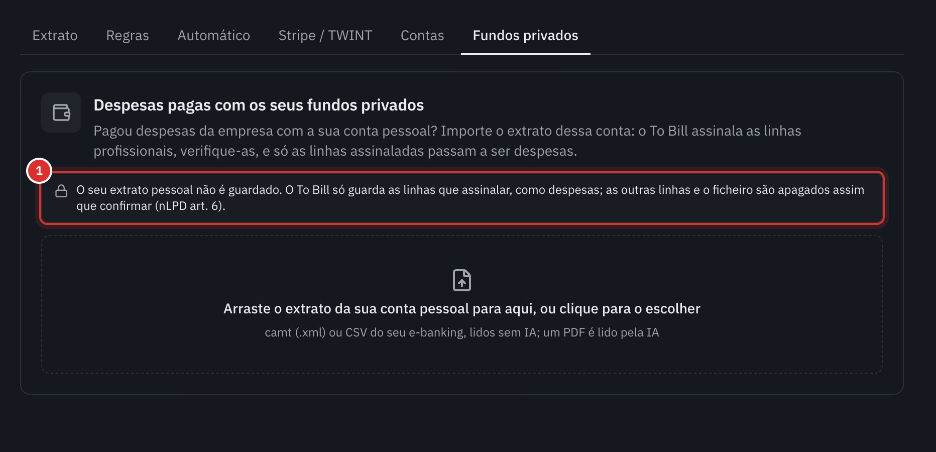O separador Fundos privados do banco: Despesas pagas com os seus fundos privados, a nota que diz que o extrato pessoal não é guardado, e a zona onde depositar o extrato, camt, CSV ou PDF.
