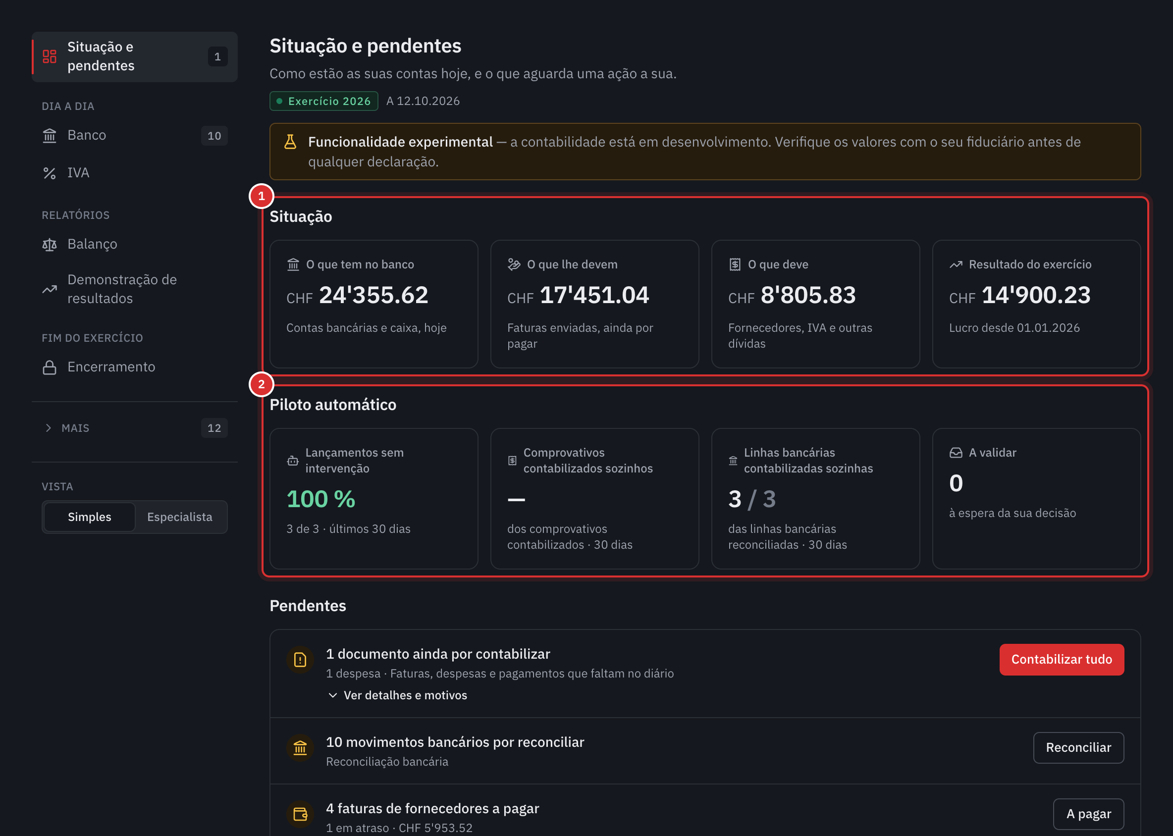 A página Situação e pendentes: quatro números da situação, o piloto automático e o início da lista Pendentes.