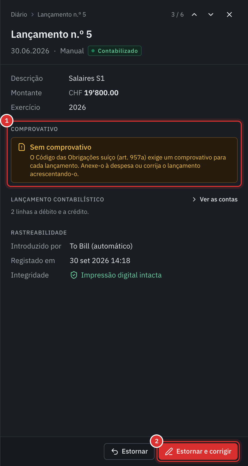 Um lançamento manual sem comprovativo: o painel mostra Sem comprovativo e o botão Estornar e corrigir.