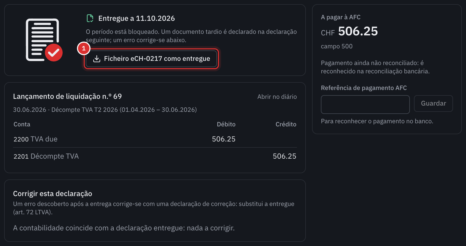 Uma declaração entregue: a data de entrega, o ficheiro eCH-0217 como entregue, o lançamento de liquidação, o montante pago e o cartão Corrigir esta declaração.