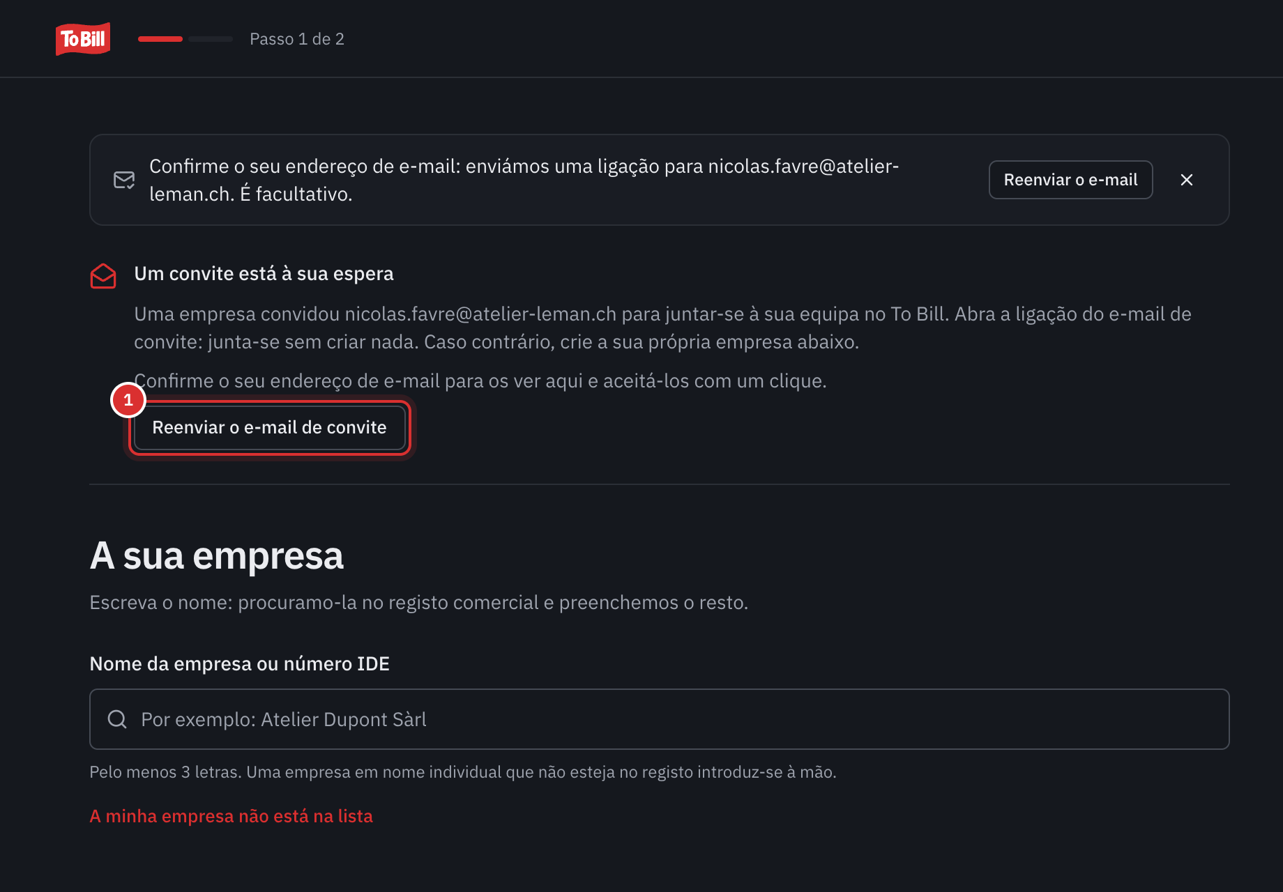 O ecrã A sua empresa de uma conta acabada de criar: o lembrete Confirme o seu endereço de e-mail e, por baixo, Um convite está à sua espera, com a frase sobre a confirmação do endereço e o botão Reenviar o e-mail de convite.