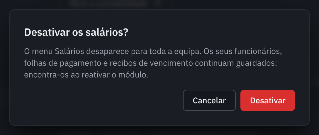A janela Desativar os salários?, que explica que o menu desaparece e que os dados ficam guardados.