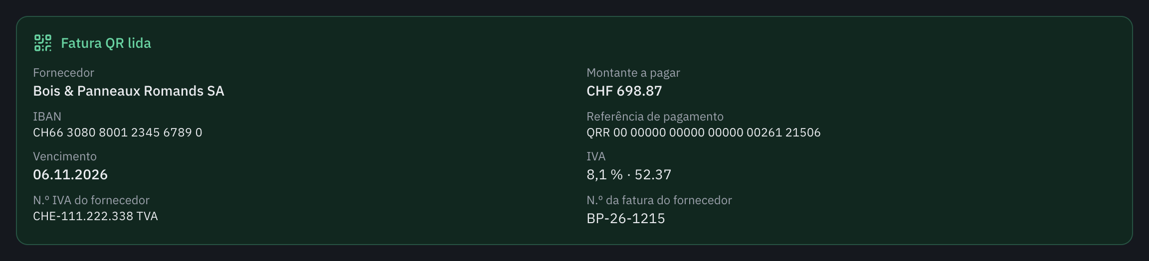 O quadro QR-bill lida: o fornecedor, o montante a pagar, o IBAN, a referência QR, o vencimento, o IVA a 8,1 %, o número de IVA e o número da fatura do fornecedor.