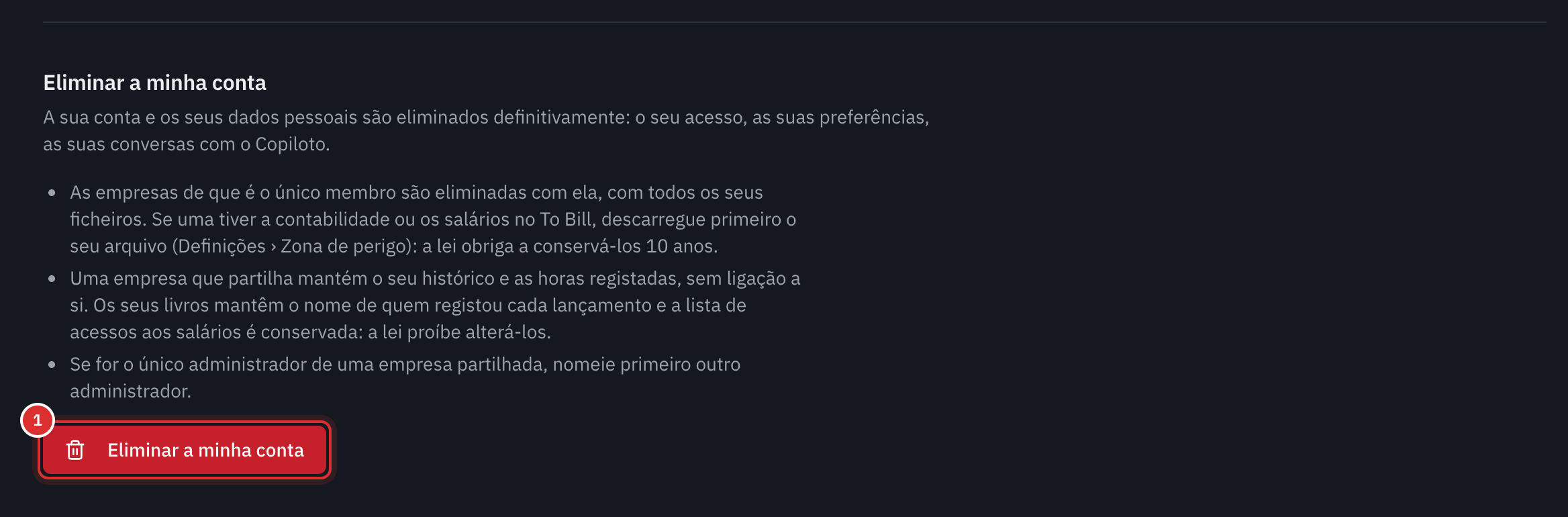 A parte Eliminar a minha conta: o que é eliminado, o que uma empresa partilhada conserva, a regra do último administrador e o botão Eliminar a minha conta.