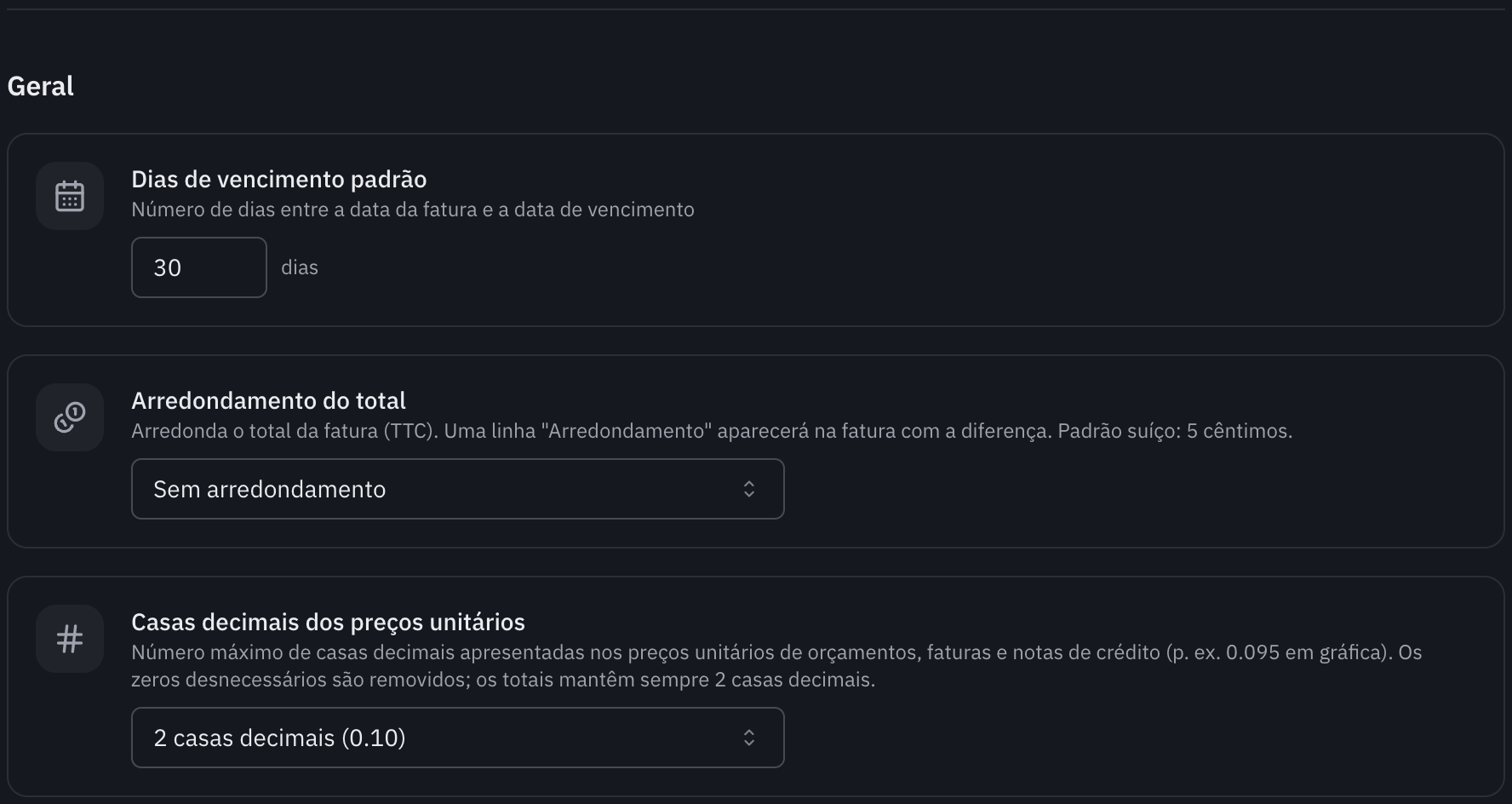 A parte Geral: dias de vencimento padrão, arredondamento do total e casas decimais dos preços unitários.