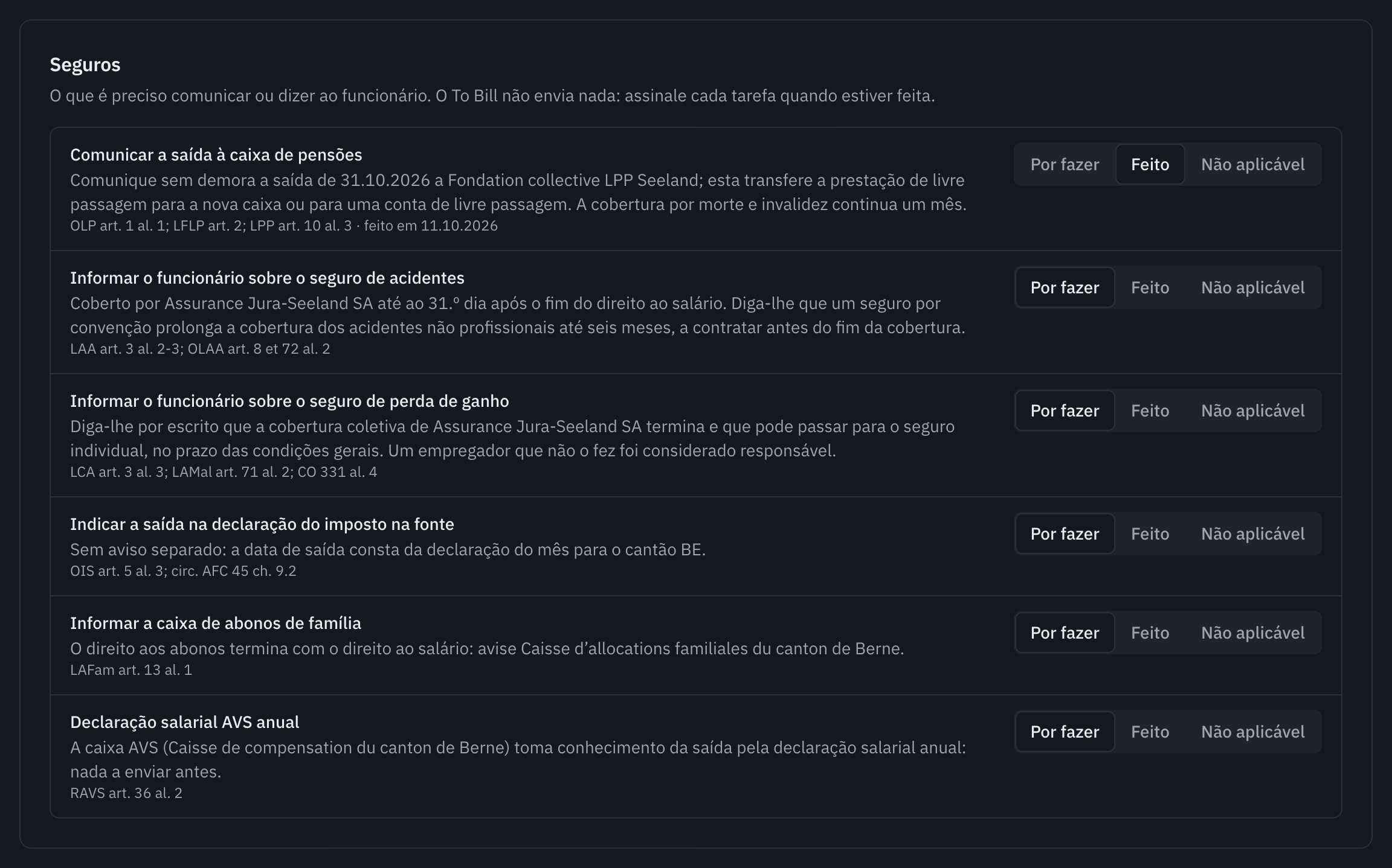 Os seguros da saída: seis tarefas, desde a comunicação à caixa de pensões, marcada Feito, até à declaração salarial AVS anual, cada uma com Por fazer, Feito e Não aplicável.