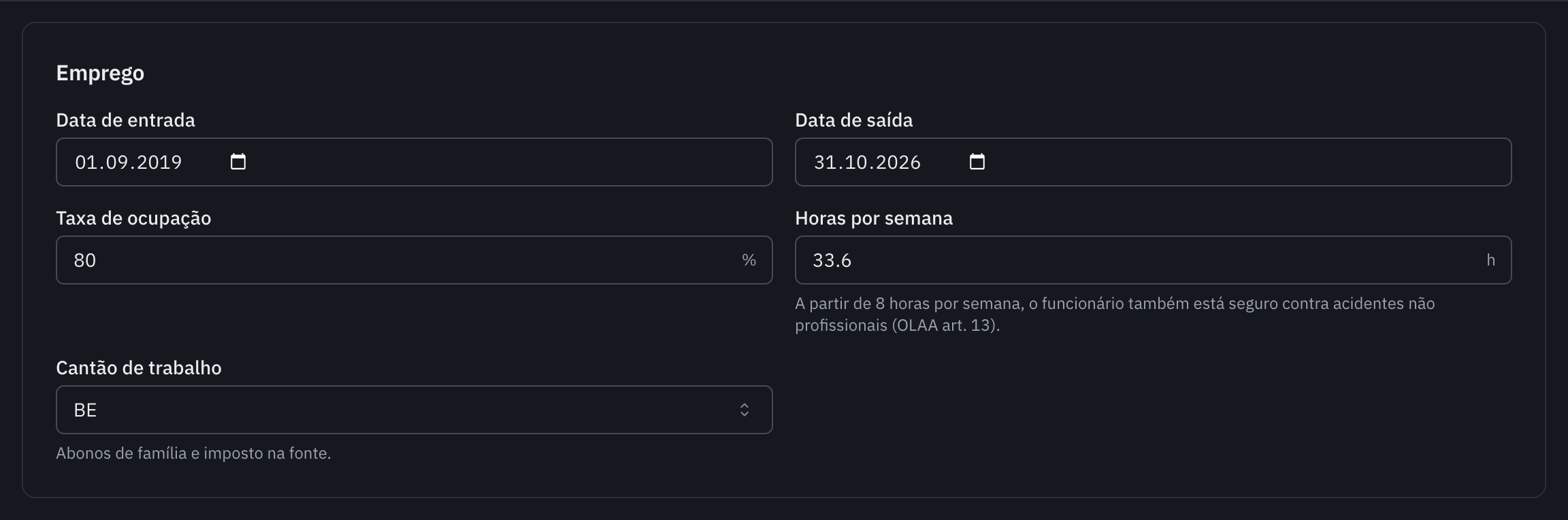 A secção Emprego: data de entrada, data de saída, taxa de ocupação, horas por semana e cantão de trabalho.