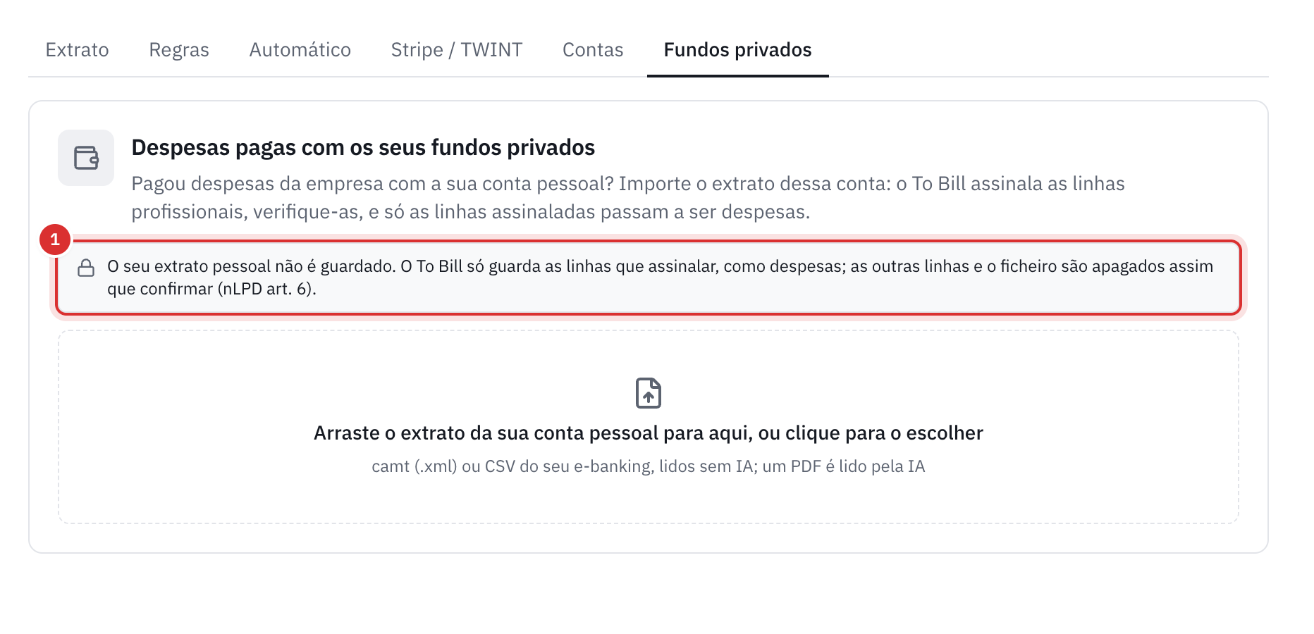 O separador Fundos privados do banco: Despesas pagas com os seus fundos privados, a nota que diz que o extrato pessoal não é guardado, e a zona onde depositar o extrato, camt, CSV ou PDF.
