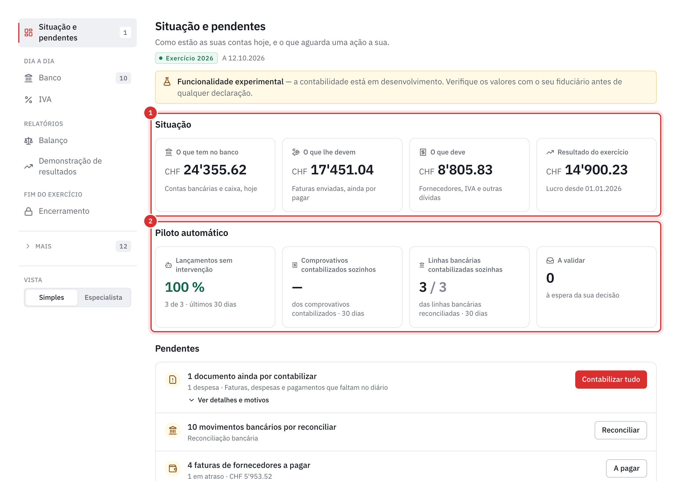 A página Situação e pendentes: quatro números da situação, o piloto automático e o início da lista Pendentes.