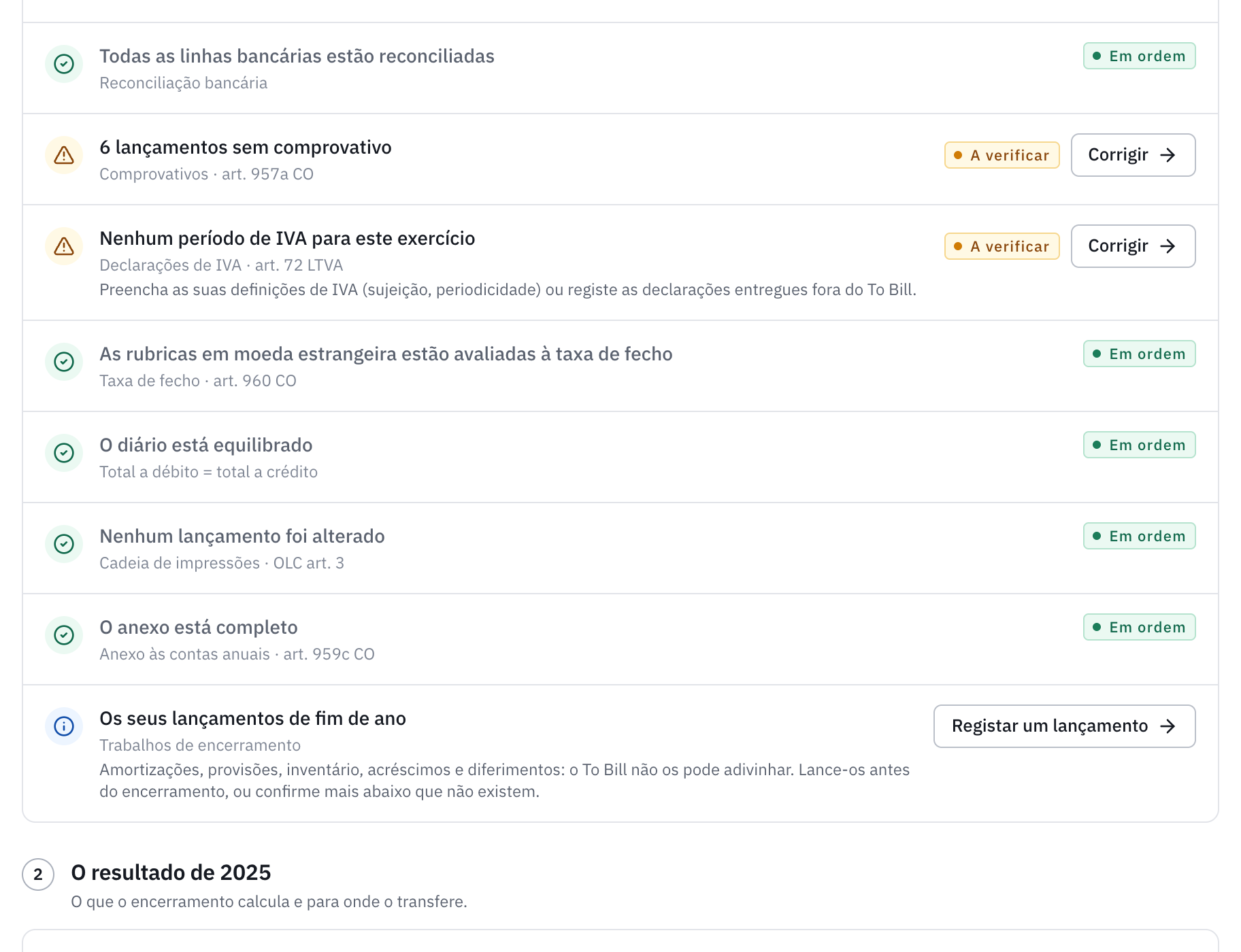 A continuação dos controlos: os comprovativos, as declarações do IVA, as taxas de fecho, o diário equilibrado, o anexo e os lançamentos de fim de ano.